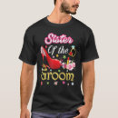 Search for sister of the groom tshirts Matching