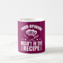 Search for your opinion mugs Kitchen humor