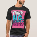 Search for think big tshirts Graphic