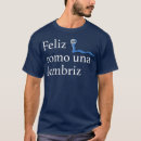 Search for spanish sayings tshirts Cute