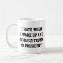 Search for funny anti trump mugs Democrat