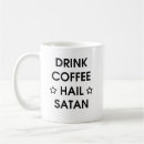 Search for hail satan mugs Funny