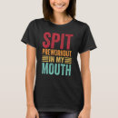 Search for internet tshirts Spit