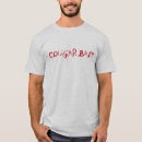 Search for cougar bait tshirts Humour