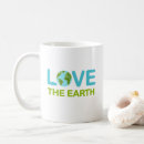 Search for earth love mugs Save the planet