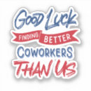 Search for funny office stickers Coworker