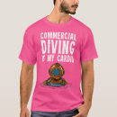 Search for commercial diver tshirts Offshore diving