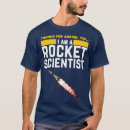 Search for rocket scientist tshirts School
