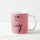 Search for anti anxiety mugs Typography