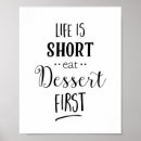 Search for dessert quote Life is short