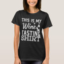 Search for vineyards tshirts Tasting