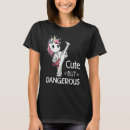 Search for cute but dangerous tshirts Brazilian