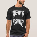 Search for optimistic quotes tshirts Positivity