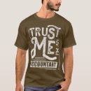 Search for funny business office humor tshirts Certified public accountant
