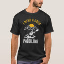 Search for funny kayaking tshirts Lake
