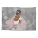 Search for dancer pillowcases Tutu