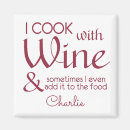 Search for funny cooking quotes magnets Wine