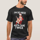 Search for twice as nice tshirts Adult