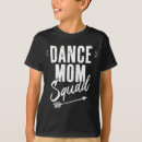 Search for dance mom tshirts Daughter