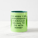 Search for money mugs Affirmation