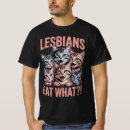 Search for lesbian cat tshirts Lgbt