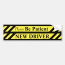 Search for for new driver bumper stickers Safety