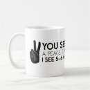 Search for peace quote mugs Funny