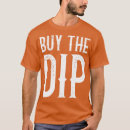 Search for dip tshirts Investor