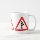 Search for funny warning signs mugs Humor