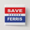 Search for ferris badges Ferris bueller's day off