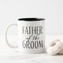 Search for father of groom mugs Bridal party