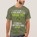 Search for funny bonsai tshirts Zen