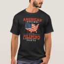 Search for filipino american tshirts Patriotic
