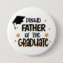 Search for proud father badges Graduation party