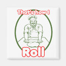 Search for thats magnets Thats how i roll