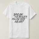 Search for break rules tshirts Non conformist