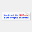 Search for moron bumper stickers Change