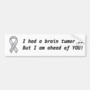 Search for brain bumper stickers Tumour