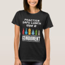 Search for cafeteria tshirts Saying