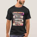 Search for fireman mens tshirts Daddy