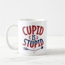 Search for funny cupid mugs Sarcastic