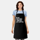 Search for funny coffee sayings aprons Typography