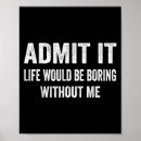Search for admit it posters Top