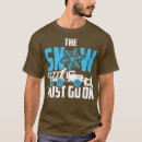 Search for snow plow tshirts Xmas