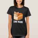 Search for loaf of bread tshirts Kitten