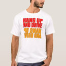 Search for driver safety tshirts Driving