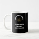 Search for conspiracy theory mugs Funny