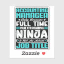 Search for accounting sayings stickers Job