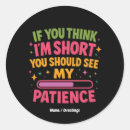 Search for funny patience stickers Sarcastic