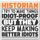 Search for historian stickers Writer